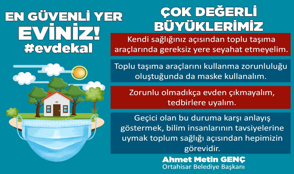 ‘En Güvenli Yer Eviniz ! Evde Kal’