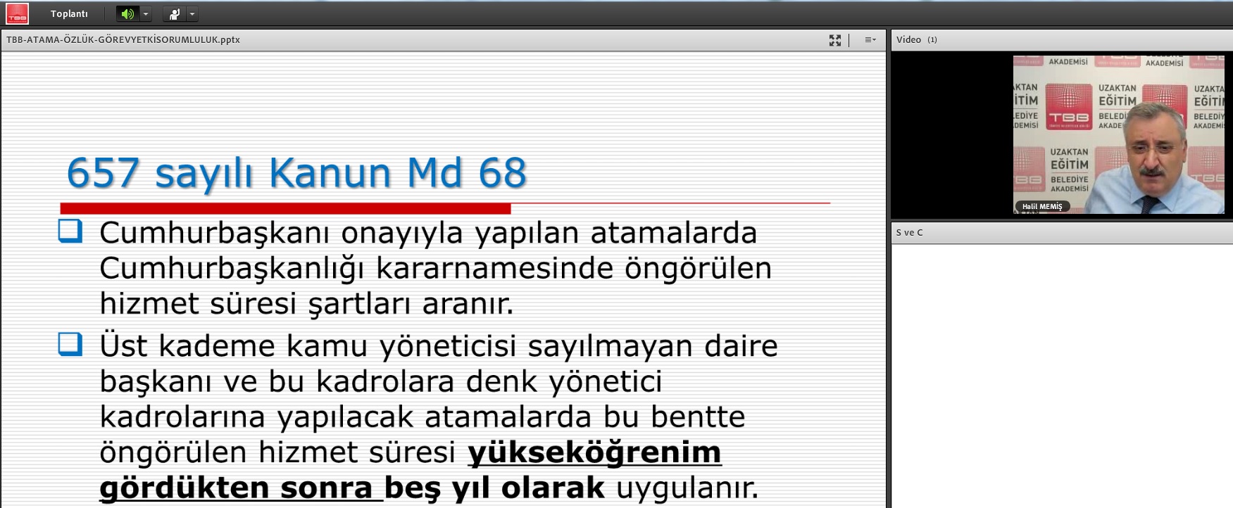 Memurların atanma, özlük dosyası, emekli istihdamı,ödevler, sorumluluklar, haklar, yasaklar Eğitim Semineri