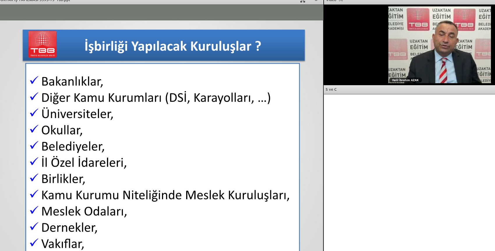 Belediyelerin Diğer Kurumlarla İşbirliği Uzaktan Eğitim Ders Linki