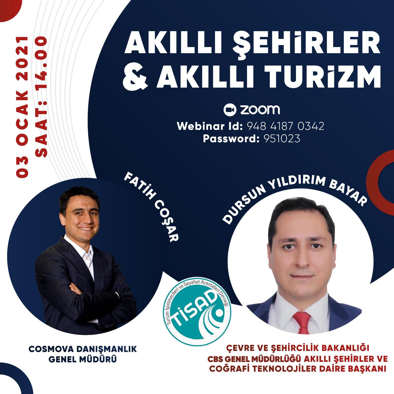“Akıllı Şehirler ve Akıllı Turizm” Toplantısı Zoom Uygulamasında Yapılacaktır.