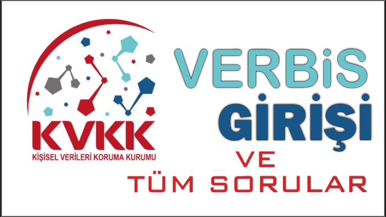 KVKK Çerçevesinde VERBİS Kayıt Eğitimi