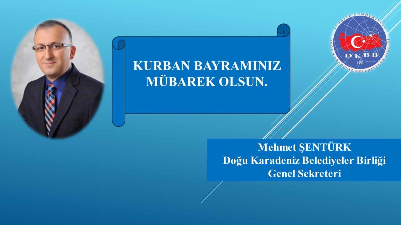 Birlik Genel Sekreteri Mehmet Şentürk’ün Kurban Bayramı Mesajı