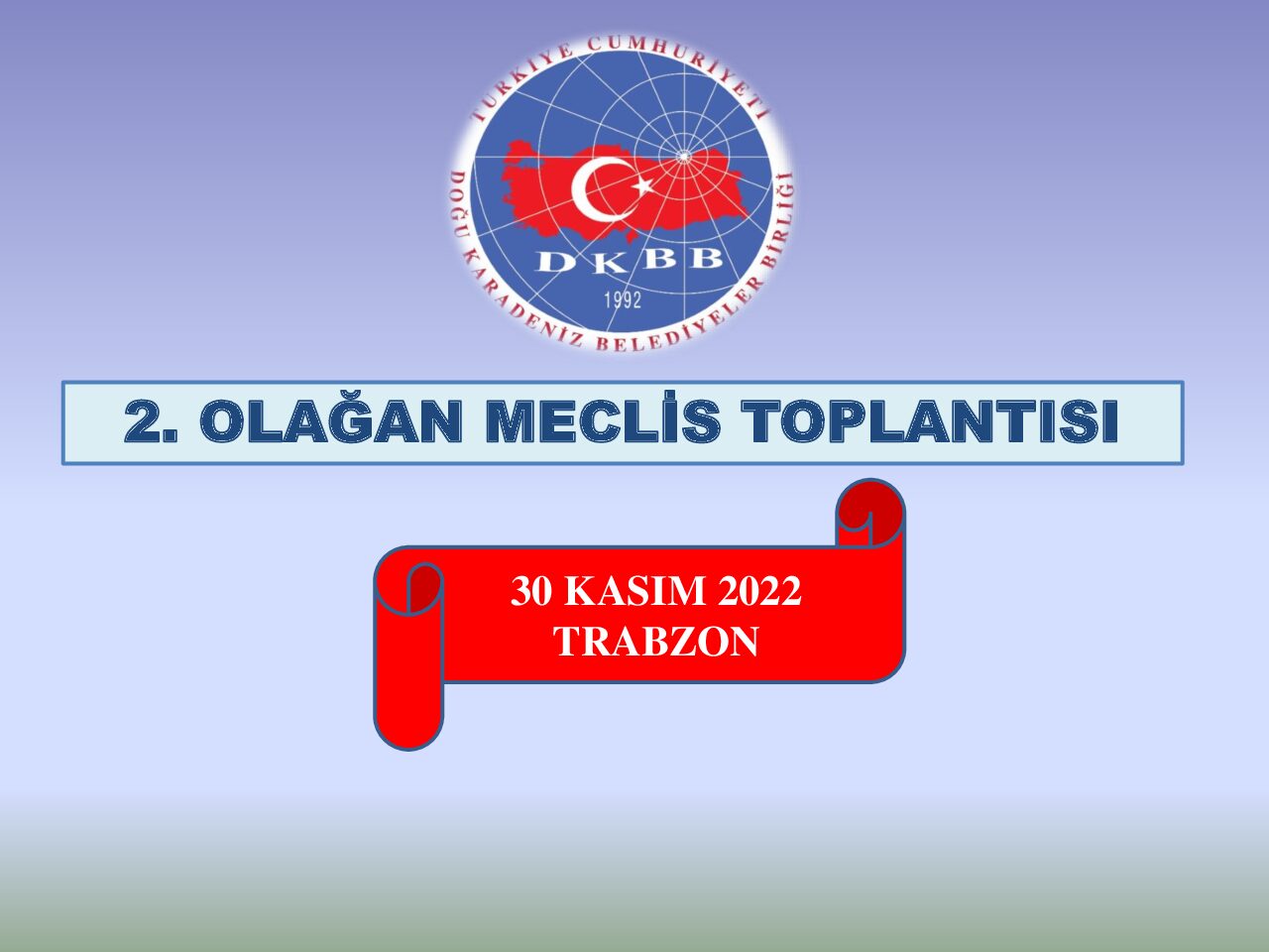 2022 Yılı İkinci Olağan Meclis Toplantısı